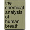 The Chemical Analysis of  Human Breath door Michael Kamboures