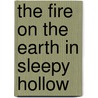 The Fire on the Earth in Sleepy Hollow door Edward Hopper