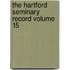 The Hartford Seminary Record Volume 15