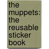 The Muppets: The Reusable Sticker Book door Rh Disney