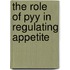 The Role Of Pyy In Regulating Appetite