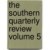 The Southern Quarterly Review Volume 5 door Daniel Kimball Whitaker
