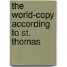 The World-copy According to St. Thomas door Edward Aloysius Pace