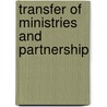 Transfer of Ministries and Partnership door Steven Estes