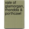 Vale Of Glamorgan, Rhondda & Porthcawl door Ordnance Survey