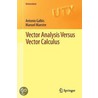 Vector Analysis Versus Vector Calculus by Manuel Maestre