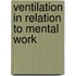 Ventilation In Relation To Mental Work