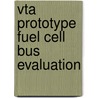 Vta Prototype Fuel Cell Bus Evaluation door United States Government