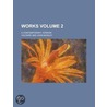 Works; A Contemporary Version Volume 2 door Voltaire