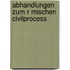 Abhandlungen Zum R Mischen Civilprocess