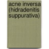 Acne inversa (Hidradenitis suppurativa) door Maximilian Von Laffert