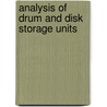 Analysis of Drum and Disk Storage Units door S.H. Fuller