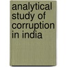 Analytical Study of Corruption in India door Praveen Thul