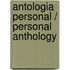Antologia personal / Personal Anthology