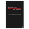 Architecture, Participation And Society door Paul Jenkins