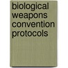 Biological Weapons Convention Protocols door United States Congressional House