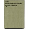 Cast Computerunterstutzte Systemtheorie door Heinz Schwartzel