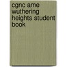 Cgnc Ame Wuthering Heights Student Book door Emily Brontë