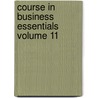 Course in Business Essentials Volume 11 door Business Training Corporation