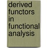 Derived Functors in Functional Analysis door Jochen Wengenroth