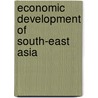 Economic Development Of South-East Asia door C.D. Cowan
