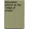 Education Reform at the "Edge of Chaos" door Irene Conrad