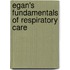 Egan's Fundamentals of Respiratory Care