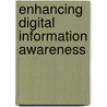 Enhancing Digital Information Awareness door Nuno Ribeiro