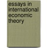 Essays in International Economic Theory door Jagdish N. Bhagwati