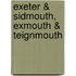 Exeter & Sidmouth, Exmouth & Teignmouth