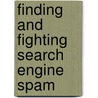 Finding and Fighting Search Engine Spam door Baoning Wu