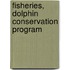 Fisheries, Dolphin Conservation Program