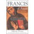 Francis of Assisi: A Revolutionary Life
