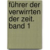 Führer der Verwirrten der Zeit. Band 1 door Nachman Krochmal