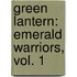 Green Lantern: Emerald Warriors, Vol. 1