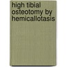 High Tibial Osteotomy By Hemicallotasis door Mangal Parihar
