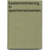 Kostenminimierung in Speichernetzwerken door Martin Noppenberger