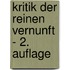 Kritik Der Reinen Vernunft - 2. Auflage