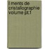 L Ments De Cristallographie Volume Pt.1