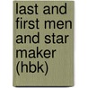 Last And First Men And Star Maker (Hbk) by Olaf Stapledon