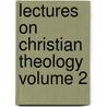 Lectures on Christian Theology Volume 2 door George Christian Knapp