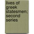 Lives Of Greek Statesmen; Second Series