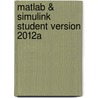 Matlab & Simulink Student Version 2012a door Inc. MathWorks