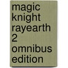 Magic Knight Rayearth 2 Omnibus Edition door Clamp