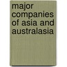 Major Companies Of Asia And Australasia door Jay Gale