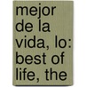 Mejor De La Vida, Lo: Best Of Life, The door T.L. Osborn