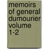 Memoirs of General Dumourier Volume 1-2