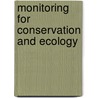 Monitoring for Conservation and Ecology door F.B. Goldsmith