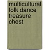 Multicultural Folk Dance Treasure Chest door Christy Lane
