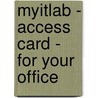 Myitlab - Access Card - For Your Office door Amy Kinser